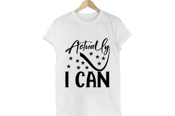 Strong Woman SVG Design: Actually I Can